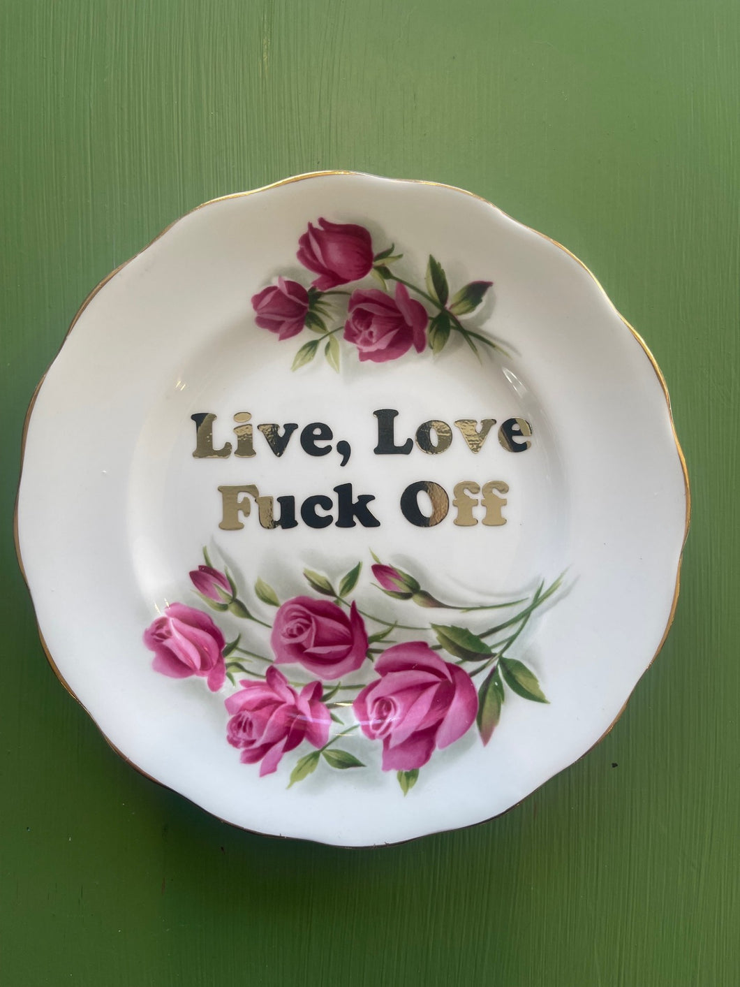 Live, Love, Fuck Off