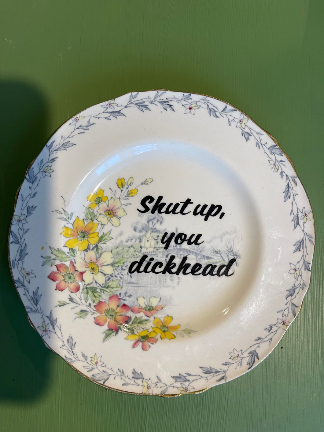 Shut up, you dickhead