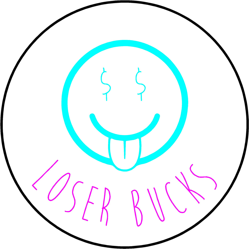 Loser Bucks